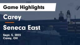 Carey  vs Seneca East  Game Highlights - Sept. 5, 2023