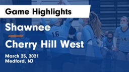 Shawnee  vs Cherry Hill West  Game Highlights - March 25, 2021