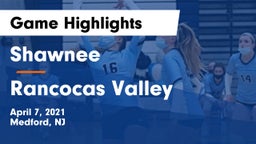 Shawnee  vs Rancocas Valley  Game Highlights - April 7, 2021
