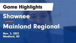 Shawnee  vs Mainland Regional  Game Highlights - Nov. 3, 2022