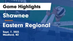 Shawnee  vs Eastern Regional  Game Highlights - Sept. 7, 2023