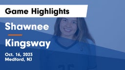 Shawnee  vs Kingsway  Game Highlights - Oct. 16, 2023
