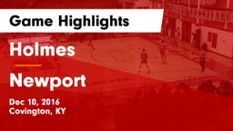 Holmes  vs Newport  Game Highlights - Dec 10, 2016