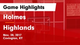 Holmes  vs Highlands  Game Highlights - Nov. 28, 2017
