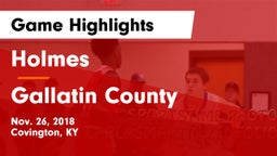 Holmes  vs Gallatin County  Game Highlights - Nov. 26, 2018