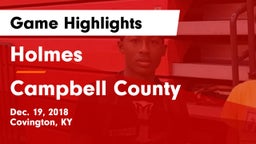 Holmes  vs Campbell County Game Highlights - Dec. 19, 2018
