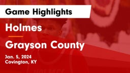 Holmes  vs Grayson County  Game Highlights - Jan. 5, 2024