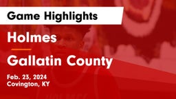 Holmes  vs Gallatin County  Game Highlights - Feb. 23, 2024