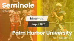 Matchup: Seminole  vs. Palm Harbor University  2017