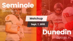 Matchup: Seminole  vs. Dunedin  2018
