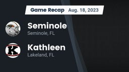 Recap: Seminole  vs. Kathleen  2023