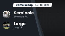 Recap: Seminole  vs. Largo  2023