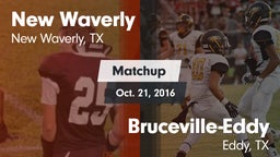 Matchup: New Waverly High vs. Bruceville-Eddy  2016