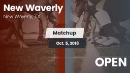 Matchup: New Waverly High vs. OPEN 2018