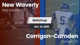 Matchup: New Waverly High vs. Corrigan-Camden  2018