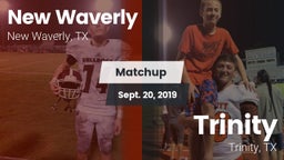 Matchup: New Waverly High vs. Trinity  2019