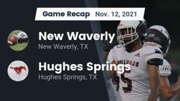 Recap: New Waverly  vs. Hughes Springs  2021