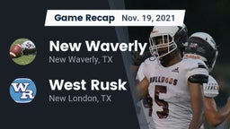 Recap: New Waverly  vs. West Rusk  2021
