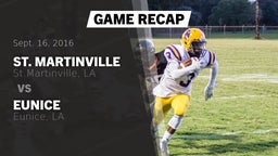 Recap: St. Martinville  vs. Eunice  2016