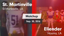 Matchup: St. Martinville vs. Ellender  2016