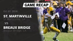 Recap: St. Martinville  vs. Breaux Bridge  2016