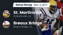 Recap: St. Martinville  vs. Breaux Bridge  2017