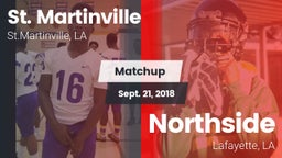 Matchup: St. Martinville vs. Northside  2018