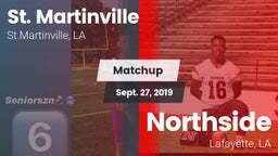 Matchup: St. Martinville vs. Northside  2019