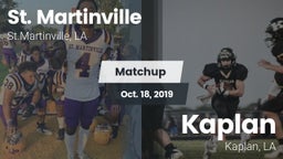 Matchup: St. Martinville vs. Kaplan  2019