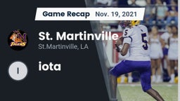 Recap: St. Martinville  vs. iota 2021