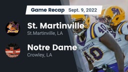 Recap: St. Martinville  vs. Notre Dame  2022
