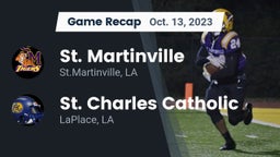 Recap: St. Martinville  vs. St. Charles Catholic  2023