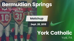 Matchup: Bermudian Springs vs. York Catholic  2018