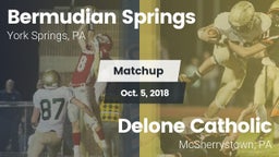 Matchup: Bermudian Springs vs. Delone Catholic  2018