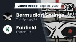Recap: Bermudian Springs  vs. Fairfield  2020