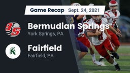 Recap: Bermudian Springs  vs. Fairfield  2021