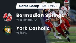Recap: Bermudian Springs  vs. York Catholic  2021
