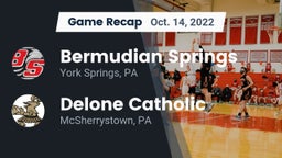 Recap: Bermudian Springs  vs. Delone Catholic  2022