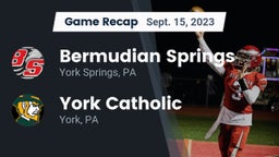Recap: Bermudian Springs  vs. York Catholic  2023