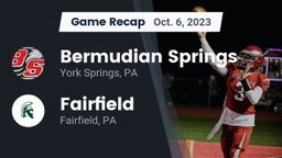 Recap: Bermudian Springs  vs. Fairfield  2023