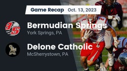 Recap: Bermudian Springs  vs. Delone Catholic  2023