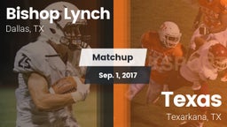 Matchup: Bishop Lynch High vs. Texas  2017