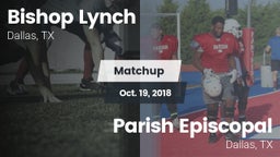 Matchup: Bishop Lynch High vs. Parish Episcopal  2018