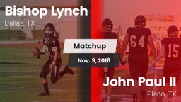 Matchup: Bishop Lynch High vs. John Paul II  2018