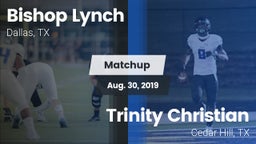 Matchup: Bishop Lynch High vs. Trinity Christian  2019