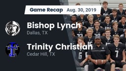 Recap: Bishop Lynch  vs. Trinity Christian  2019
