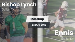 Matchup: Bishop Lynch High vs. Ennis  2019