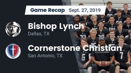 Recap: Bishop Lynch  vs. Cornerstone Christian  2019