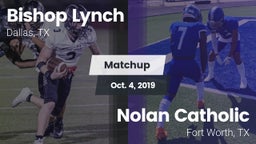 Matchup: Bishop Lynch High vs. Nolan Catholic  2019