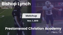 Matchup: Bishop Lynch High vs. Prestonwood Christian Academy 2019